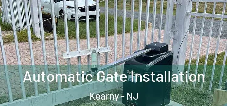 Automatic Gate Installation Kearny - NJ