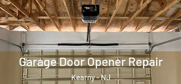  Garage Door Opener Repair Kearny - NJ
