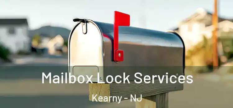 Mailbox Lock Services Kearny - NJ
