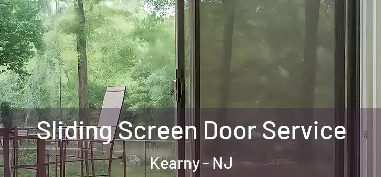 Sliding Screen Door Service Kearny - NJ